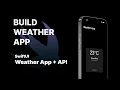 Build a Weather App with SwiftUI JSON API CoreLocation Tutorial