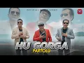 Lagu Partolu - Hu Gorga (Official Music Video)