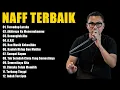 Download Lagu Naff Full Album | Terendap Laraku,kau Masih Kekasihku... | Pop Nostalgia 2000an
