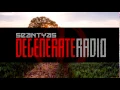 Download Lagu Sean Tyas - Degenerate Radio 021 (2015-06-05)