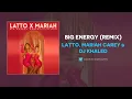 Latto, Mariah Carey & DJ Khaled - Big Energy (Remix) (AUDIO)