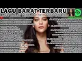 LAGU BARAT TERBARU 2022 - TOP SPOTIFY PLAYLIST 2022 VIRAL TIKTOK HIGH
