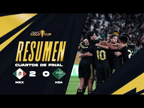 Video Thumbnail: México 2-0 Arabia Saudita | Copa Oro 2025 | Cuartos de Final