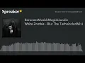 White Zombie - Blur The Technicolor(Mix) (made with Spreaker)