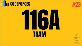 Codeforces 116A - Tram Java Solution