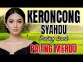 Lagu KERONCONG SYAHDU PALING ENAK PALING MERDU
