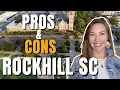 Rock Hill Pros and Cons The GOOD and The BAD of Rock Hill SC Best Charlotte Suburbs
