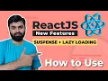 Reactjs How to Use Suspense and Lazy Loading to Improve Performance in 2022