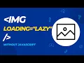 Easy Way to Lazy Loading Image without JavaScript Just using HMTL