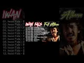 Download Lagu Kumpulan lagu Iwan fals full album tanpa iklan,tonton full video nya di @malekazee8458