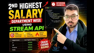 Find Second Highest Salary by Department using Java Stream API Java Coding Interview Question
