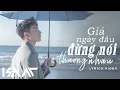 Download Lagu Giá Ngày Đầu Đừng Nói Thương Nhau | Isaac | Lyrics Video