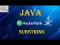 15 Java Substring Java HackerRank Solutions