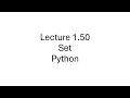 Sets in Python Tutorial Set Operations Union Intersection Difference Lecture 1 50