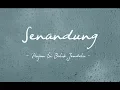 Download Lagu Senandung - Hujan Di Balik Jendela ( Official Lyric Video )