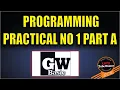 Practical 01 A GW Basic Write a program to print your name ten time