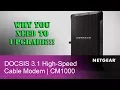Netgear CM1000 Cable Modem Why you should upgrade