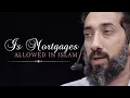 Download Lagu Is mortgage allowed in islam I Nouman Ali Khan I 2019