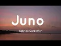 Sabrina Carpenter - Juno (Lyrics)(Loop)