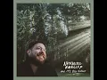 And It's Still Alright - Nathaniel Rateliff