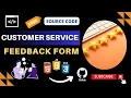 Day 18 Customer Service Feedback Using HTML CSS JS Free Source Code Link in the Description