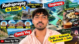 Rudraprayag to Delhi 🚗 | Koteshwar Mahadev Mandir Darshan 🙏 | Devprayag | Rishikesh Momos & Chai