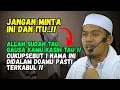 Download Lagu CUKUP SEBUT 1 NAMA INI DOAMU PASTI TERKABUL‼️BUYA ARRAZY HASYIM