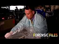 Forensic Files - Season 10 Episode 11