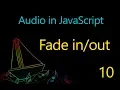 Audio in JavaScript - 10