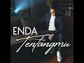 Download Lagu ENDA - TENTANGMU (Official Music Video)