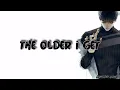 Lagu 【Nightcore】Older (Male version)- lyrics