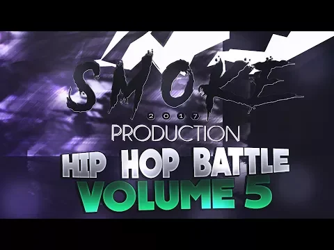 Download MP3 SMOKE - HIP HOP BATTLE vol 5 MIX 2018