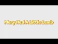 Lagu Children's Songs - Mery Had A Little Lamb - Youtube Audio Library