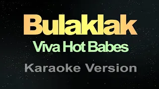 Download Bulaklak - (Karaoke) Viva Hot babes MP3