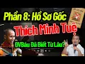 Download Lagu (Phần 8) HỒ SƠ GỐC Lê Anh Tú (Thích Minh Tuệ)...Đoàn Văn Báu đã nắm từ lâu?
