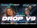 Lagu DROP V9 VIRAL X NGGAK DULU X VELOCITY FULL BASS TERBARU ❗ FYP TIKTOK 