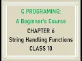 C programming Class10 - String handling functions in c