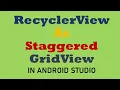 How to use RecyclerView As Staggered GridView in Android Studio Android Tutorial - Quick Easy