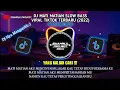 Download Lagu DJ MATI MATIAN (AKU MENCINTAI MU)SLOW BASS VIRAL TIKTOK TERBARU 2022
