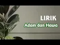 Download Lagu LIRIK ADAM DAN HAWA || Gambus