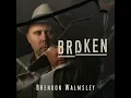 Broken