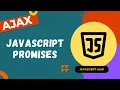 21 What are promises in JavaScript and Promise chaining - AJAX