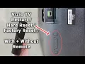 How to Reset Vizio TV Factory Reset Hard Reset Restart 2 Ways With Without Remote