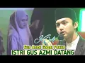 Kam Kam Kam ( Khoirul Bariyah ) Detik Detik Istri Gus Azmi Datang // Khanza Mariska Live Banyuwangi