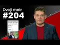 Lagu Dvojí metr #204: Rozpočet není reálný. Lidé nevěří ČT a ČRo. Vojenská policie zasahuje. Z. Hřib.