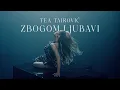 Download Lagu Tea Tairovic - Zbogom ljubavi (Official Video || Album TEA)