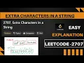 Extra Characters in a String Leetcode 2707 Easy explanation Java Hindi