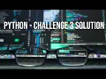 Python Full Course for Beginners 23 - Challenge 3 Solution Challenge 4