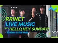 Download Lagu RRINET LIVE MUSIC WITH HELLO, HEY SUNDAY! | Prefixes \u0026 Still Gold (Medley)