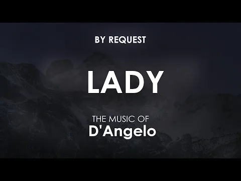 Download MP3 Lady | D'Angelo